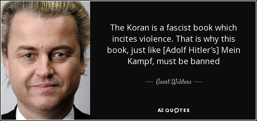 quote-the-koran-is-a-fascist-book-which-incites-violence-that-is-why-this-book-just-like-adolf-geert-wilders.jpg